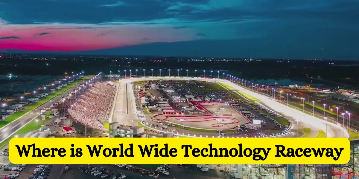 Where is World Wide Technology Raceway