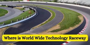 Where is World Wide Technology Raceway