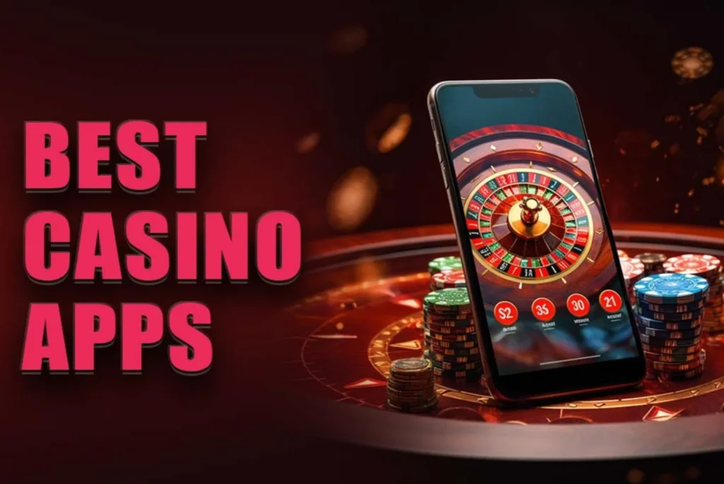 What Are the Best Mobile Apps for Casino Games